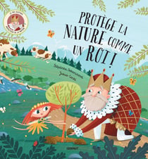 Protège la nature comme un roi !