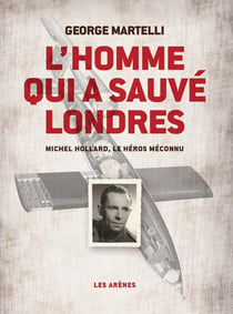 L'homme qui a sauvé Londres