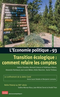 L'économie politique n.93 : transition écologique : comment refaire les comptes