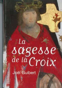 La sagesse de la croix