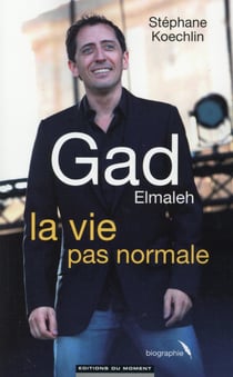 Gad Elmaleh, La Vie Pas Normale