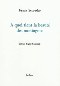 À quoi tient la beauté des montagnes ?