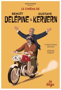Le cinéma de Benoît Delépine et Gustave Kervern
