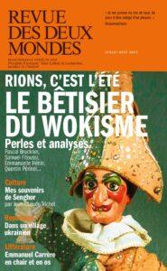 Revue des deux mondes : le bêtisier du wokisme : perles et analyses