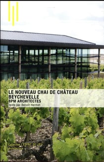 Le nouveau chai de Château Beychevelle