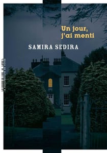 Un jour, j'ai menti