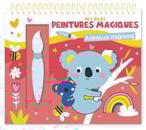 Mes jolies peintures magiques - animaux mignons