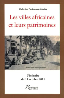 Les villes africaines et leurs patrimoines