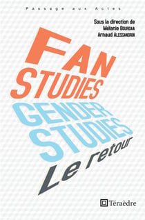 Fan studies et gender studies  : le retour