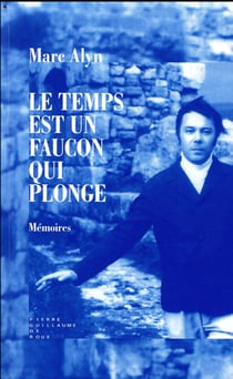 Le temps est un faucon qui plonge