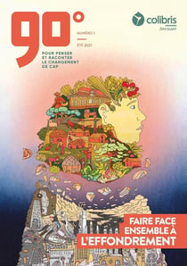 90 degrés n.1 : faire face ensemble à l'effondrement