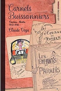 Carnets buissonniers, Cinéma - Théâtre, 1943 - 1946