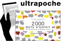2000 mots d'esprit - de Confucius à Woody Allen