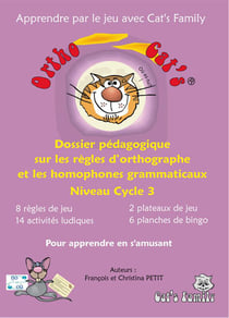 Dossier pédagogique sur les règles d'orthographe et les homophones grammaticaux - niveau cycle 3