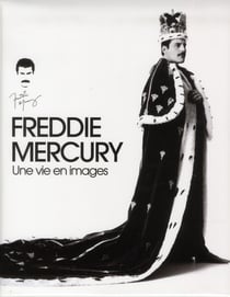 Freddie mercury - bio officielle