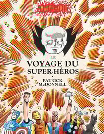 Marvel arts : Le voyage du super-héros