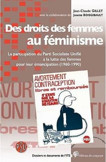 Des droits des femmes au féminisme : la participation du parti socialiste unifié à la lutte des femmes
