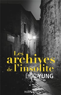 Les archives de l'insolite