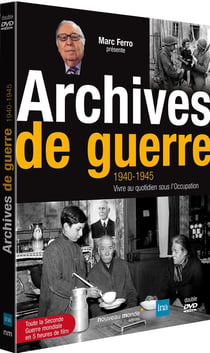 Archives_de_guerre 1940 - 1945 : Vivre au quotidien sous l'Occupation