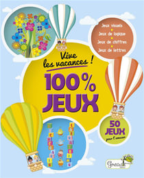 Vive les vacances ! 100 % jeux