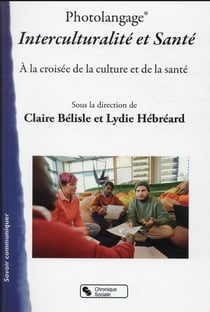 Photolangage interculturalité et santé : à la croisée de la culture et de la santé - livret pédagogique + 48 photos couleurs