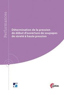 Détermination de la pression de début d'ouverture de soupapes de sûreté à haute pression