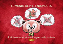P'tit nounours et les dangers de la maison [kamishibai]