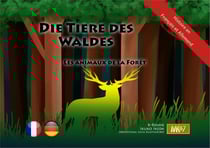 Les animaux de la foret / die tieres des waldes [kamishibai] (allemand-francais)