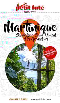 Country guide : Martinique, Sainte Lucie, Saint Vincent et les Grenadines (édition 2025/2026)