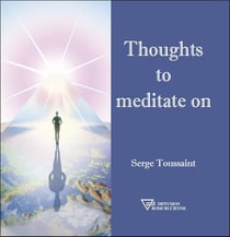 Thoughts to meditate on