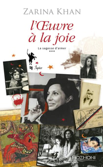 La sagesse d'aimer Tome 3 : l'oeuvre à la joie