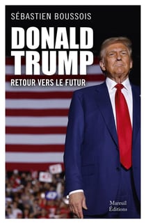 Donald Trump : Retour vers le futur