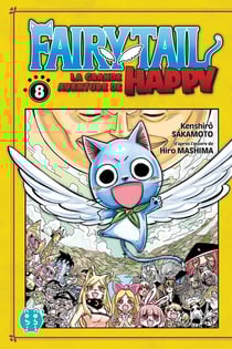 Fairy Tail - la grande aventure de Happy Tome 8