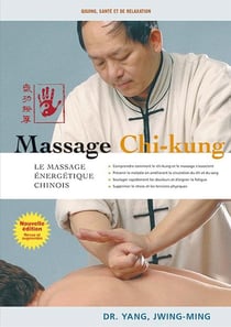 Massage chi-kung - le massage énergétique chinois