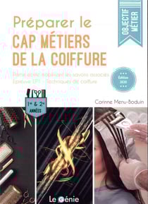 Préparer le CAP métiers de la coiffure (édition 2020)
