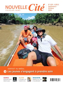 Revue Nouvelle Cité n.629 : Genfest au Brésil : Les jeunes s'engagent à prendre soin