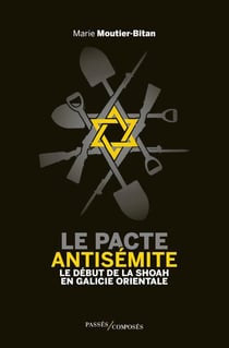 Le pacte antisémite : le début de la Shoah en Ukraine (juin-juillet 1941)