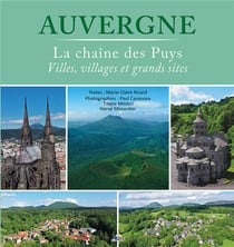 Auvergne : la chaine des puys - villes, villages et grands sites