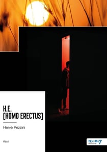 H.E. (Homo Erectus)