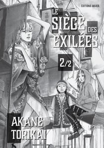 Le siège des exilées Tome 2
