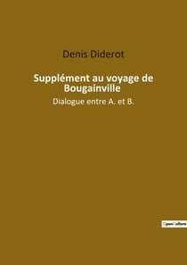 Supplément au voyage de Bougainville : dialogue entre a et b