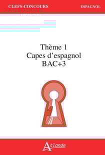 CAPES d'Espagnol Bac +3 Thème 1