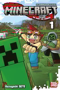 Minecraft : Voyage au bout du monde Tome 1