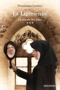 La Ligérienne : Le miroir des âmes