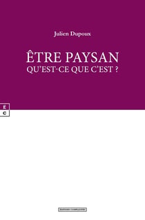 Etre paysan : Qu'est-ce que c'est ?