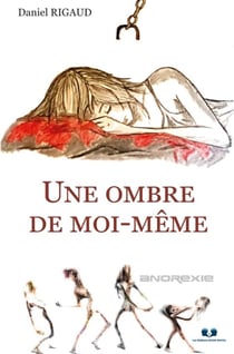 Une ombre de moi-même