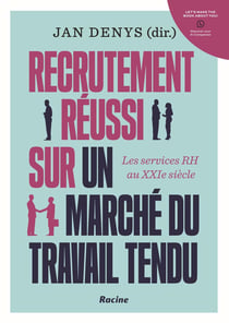 Recrutement réussi sur un marché du travail tendu : Les services RH au XXIe siècle
