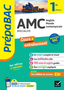 Prépabac cours & entraînement : AMC : anglais monde contemporain, spécialité - 1re générale