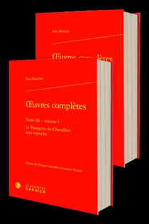 Oeuvres complètes Tome 3 : Le panégyric du chevallier sans reproche