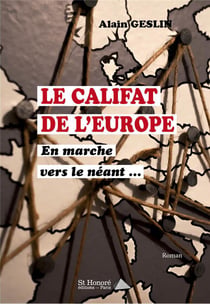 Le califat de l'europe - en marche vers le neant